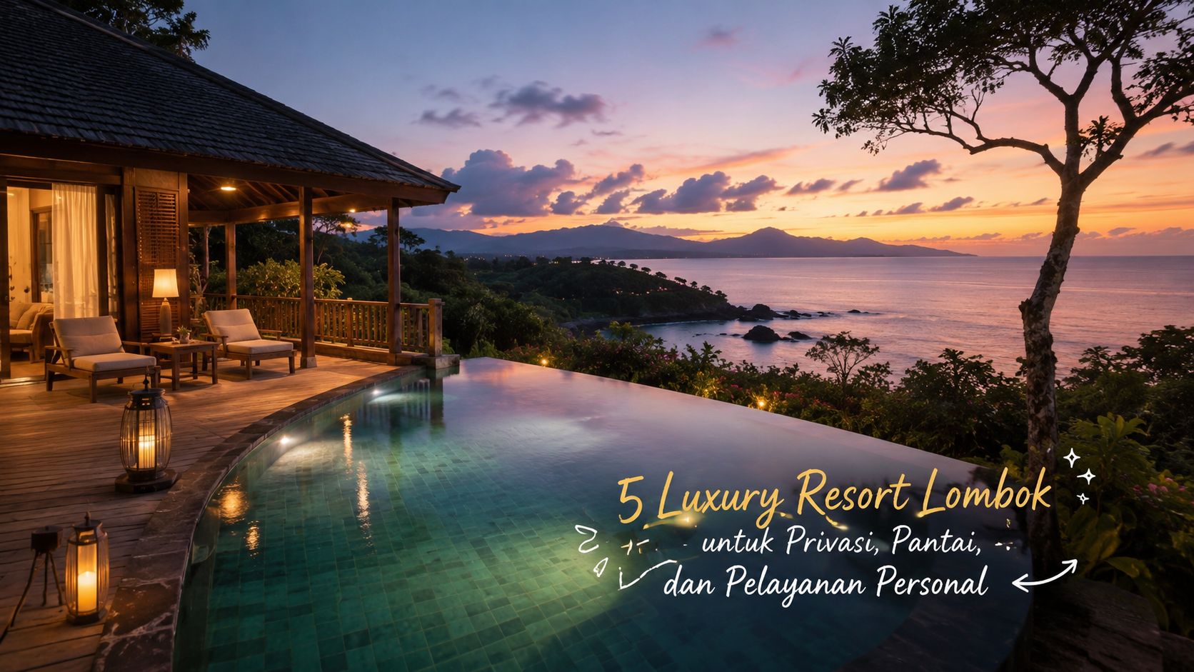 Vila mewah di luxury resort Lombok dengan kolam renang pribadi dan pemandangan laut